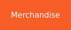 Merchandise