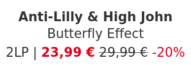 Anti-Lilly & High John - Butterfly Effect