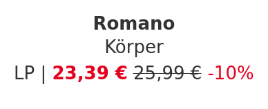 Romano - Körper