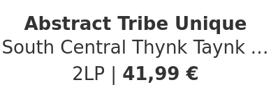Abstract Tribe Unique - South Central Thynk Taynk Remastered Eruption Mable Vinyl Edition
