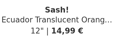 Sash! - Ecuador Translucent Orange Vinyl Edition