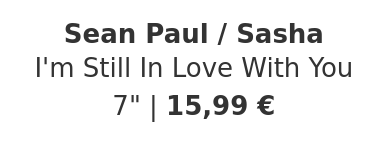 Sean Paul / Sasha - I'm Still In Love With You