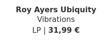 Roy Ayers Ubiquity - Vibrations