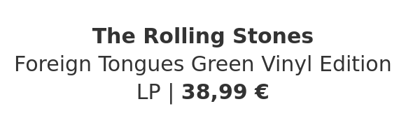 The Rolling Stones - Foreign Tongues Green Vinyl Edition