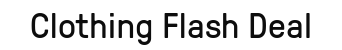 Clothing Flash Deal