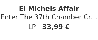 El Michels Affair - Enter The 37th Chamber Crimson Strike Vinyl Edition