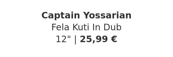 Captain Yossarian - Fela Kuti In Dub