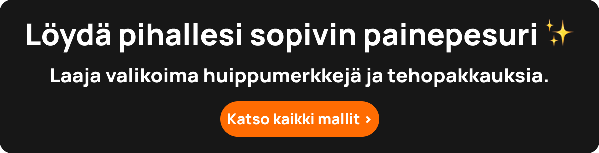 Löydä pihallesi sopivin painepesuri