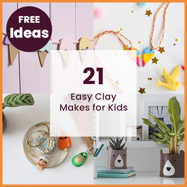 21 Easy Clay Makes for Kids