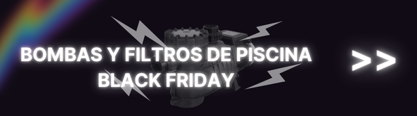 Bombas y filtros de piscina Black Friday