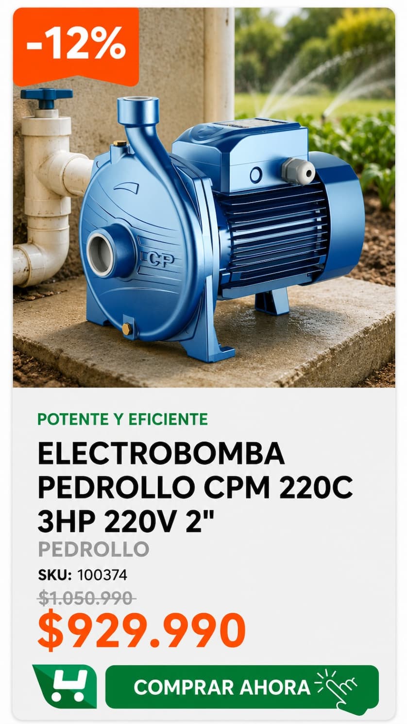 Electrobomba Pedrollo CPM 220C 3HP 220V 2 pulgadas · antes $1.050.990, ahora $929.990 · ahorras $121.000 · venta de fin de mes Homevan