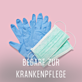 Bedarf zur Krankenpflege