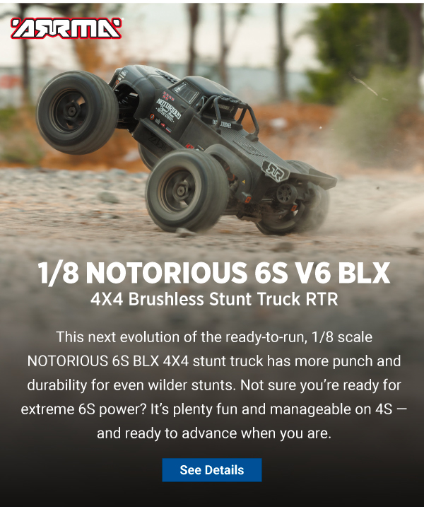 1/8 NOTORIOUS 6S V6 BLX RTR