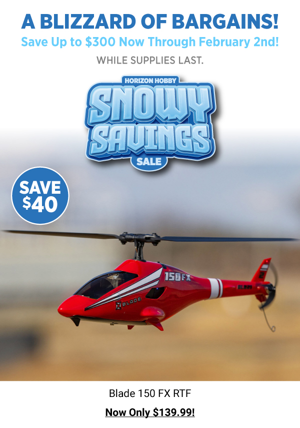 Snowy Savings Blade 150 FX RTF