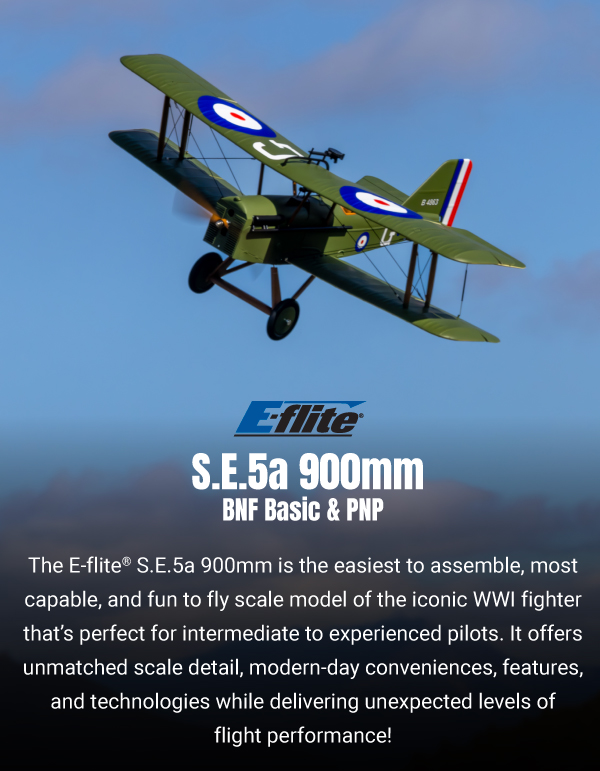 E-flite S.E.5a BNF and PNP