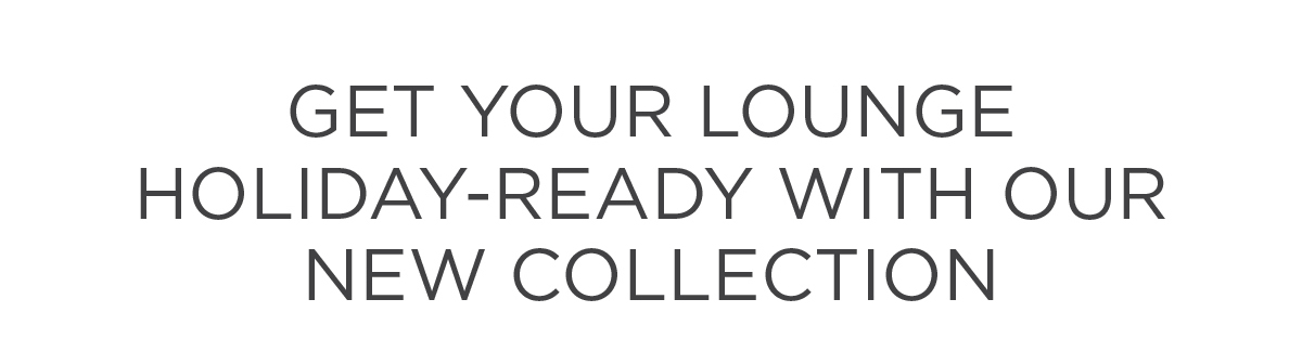 Get your lounge Holiday ready