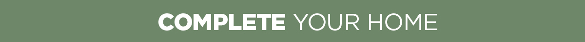 Complete Your Home