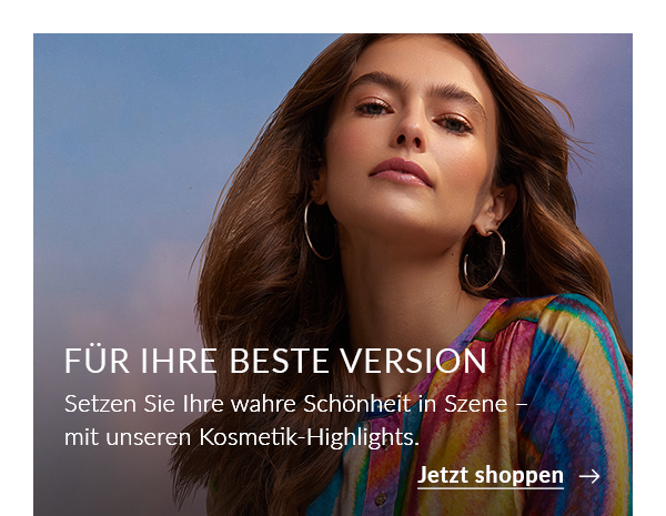 Kosmetik: Für Ihre Beste Version