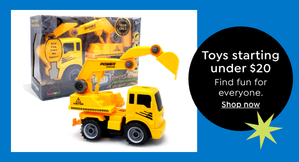 toys starting under $20