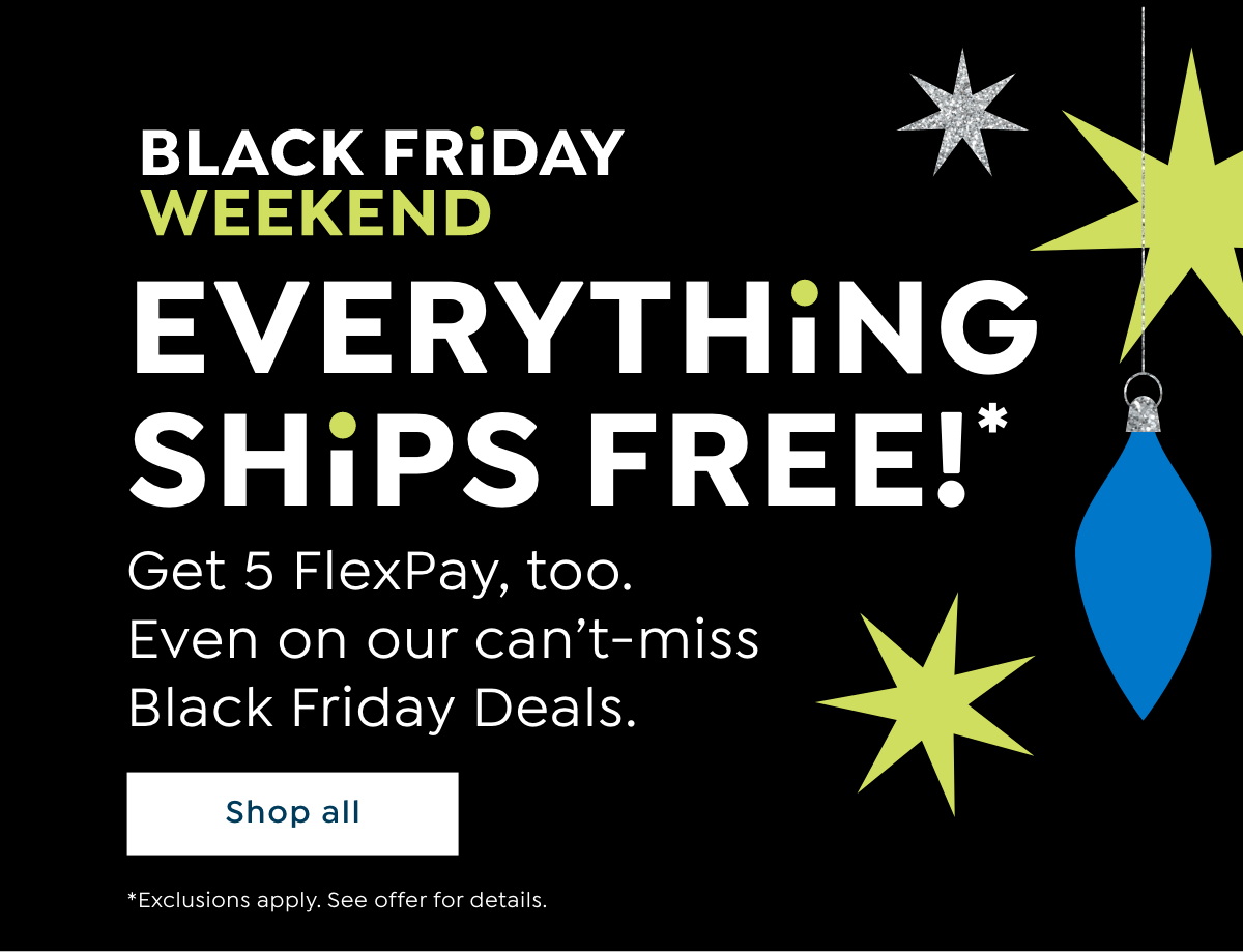 black friday everything ships free