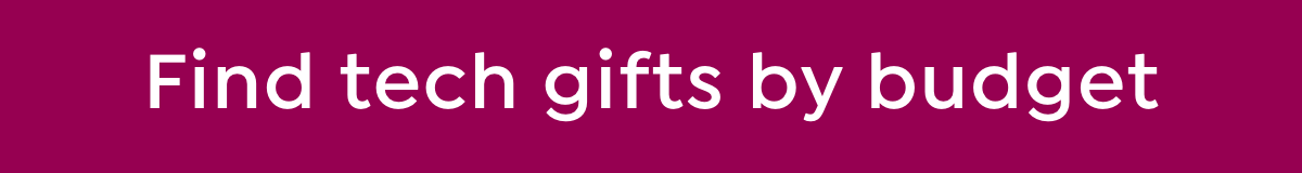 find tech gifts by budget 