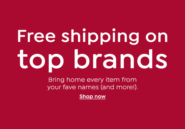 free shipping on top brands