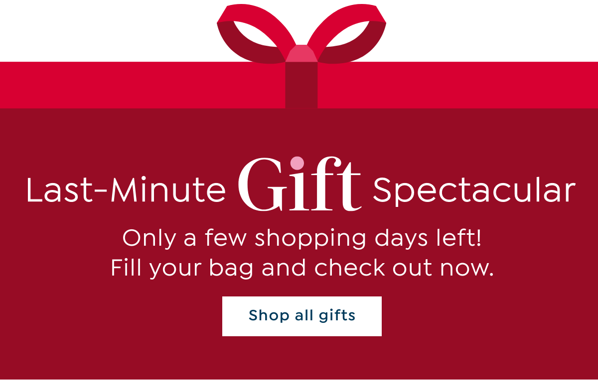 last-minute gift spectacular 