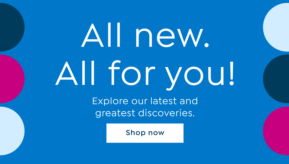 all new. all for you!