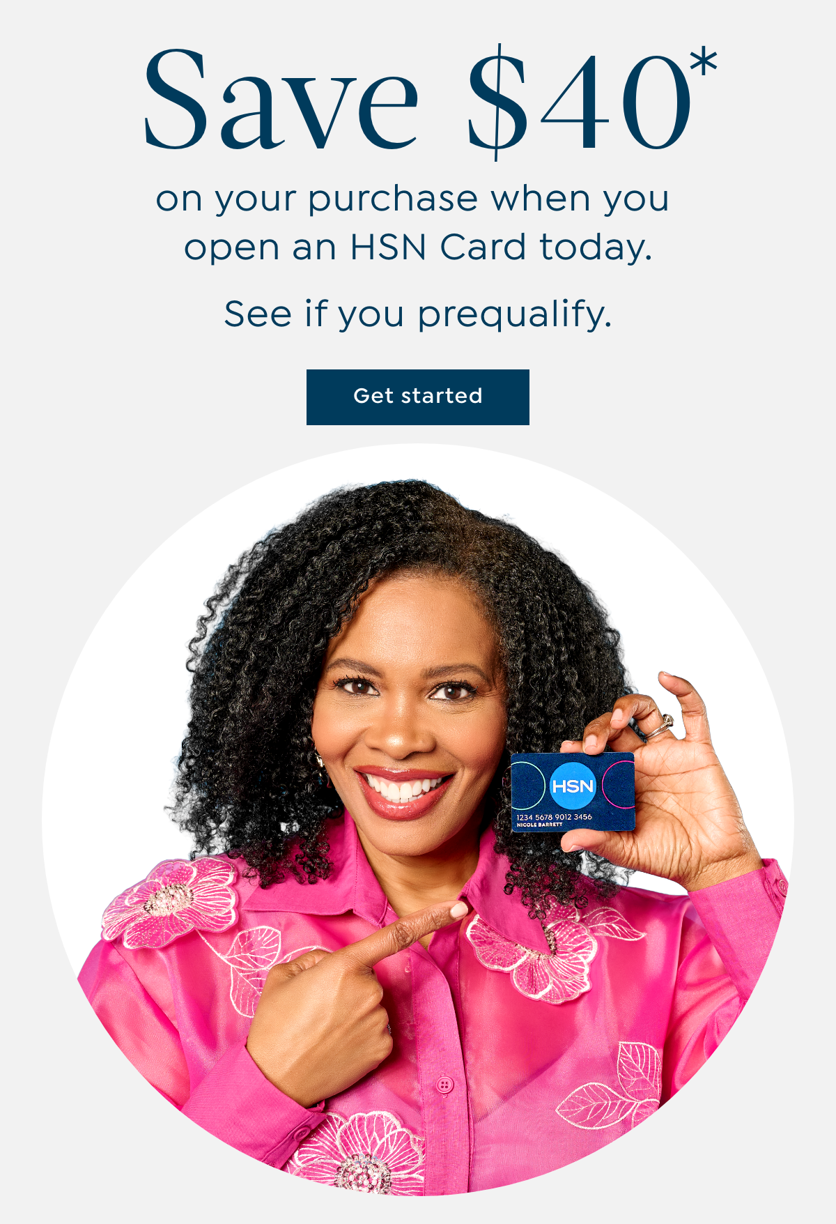 save $40* on your purchase when you open an hsn card today