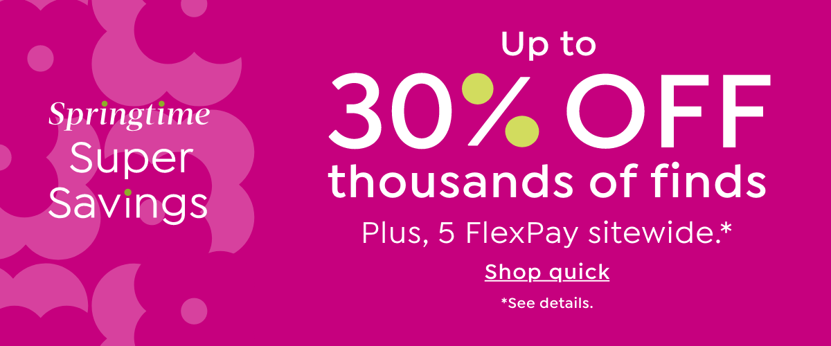 30% off & FlexPay 