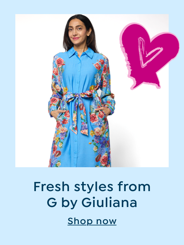 fresh styles from g by giuliana