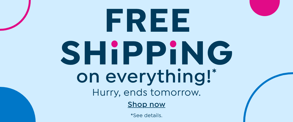 Free Shipping On Everything