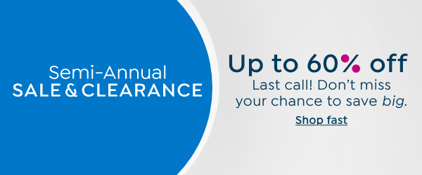 Semi-Annual Sale & Clearance