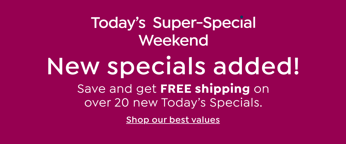 Today's Super-Special Weekend