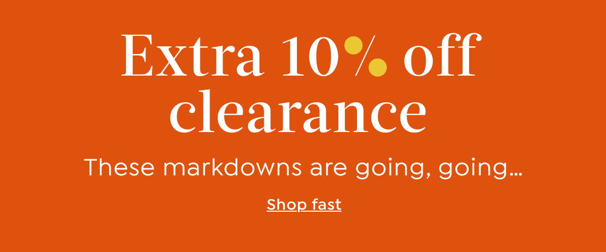 Extra 10% Off Clearance