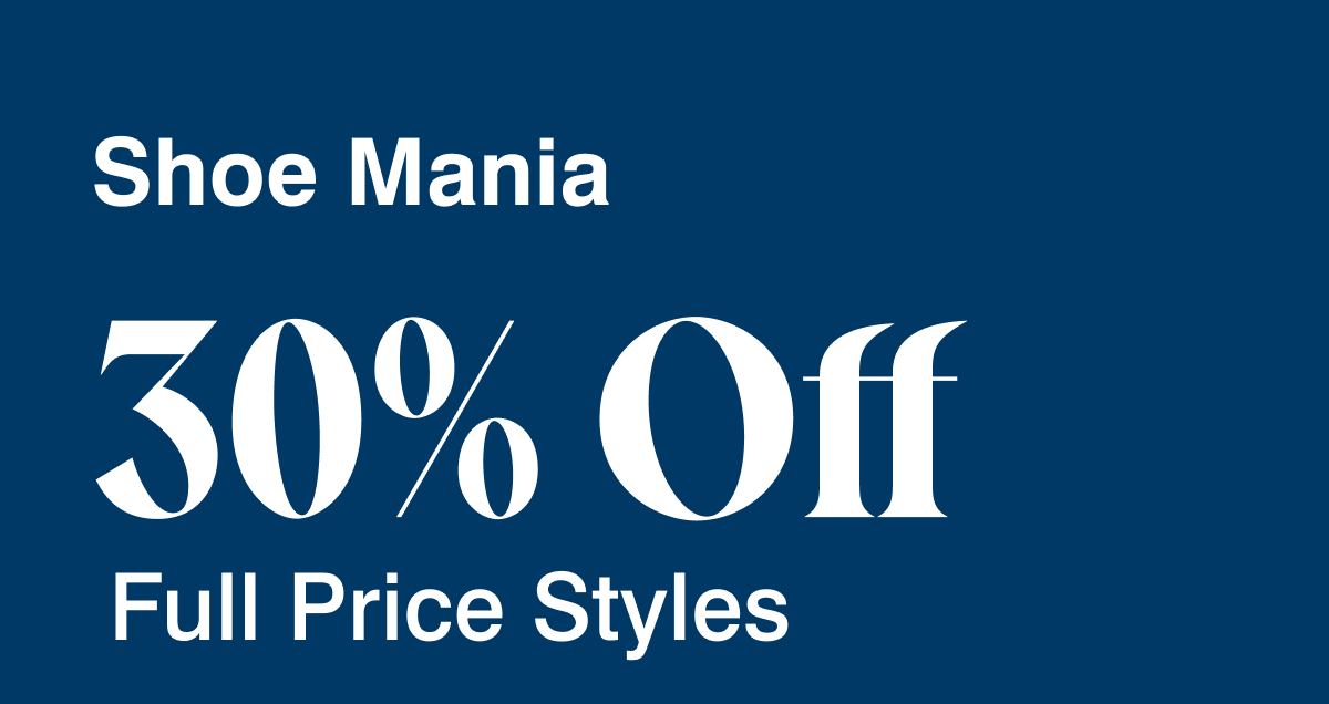 Shoe Mania 30% off