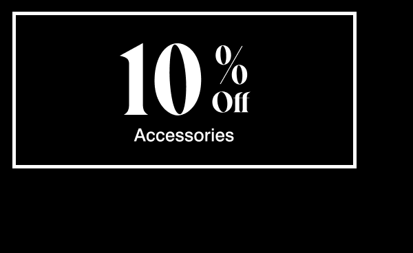 10% off accessories