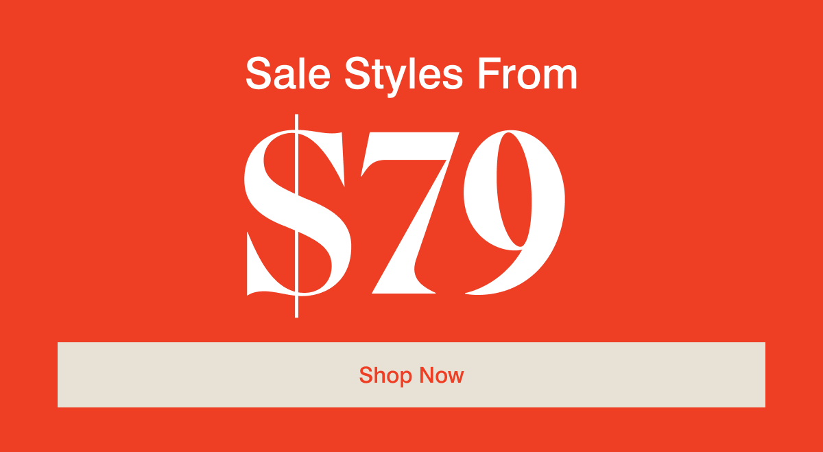 sale styles from $79