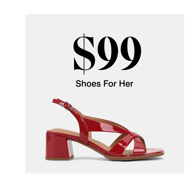 $99 shoes for her