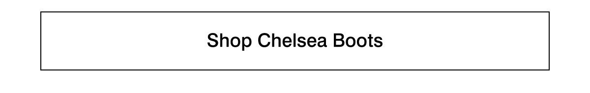 Shop Chelsea Boots