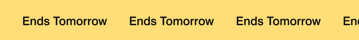 ends tomorrow