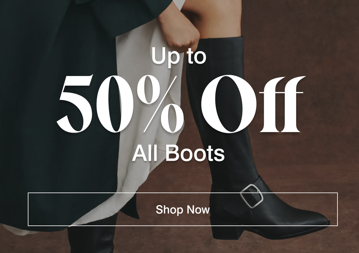 up to 50% off all boots