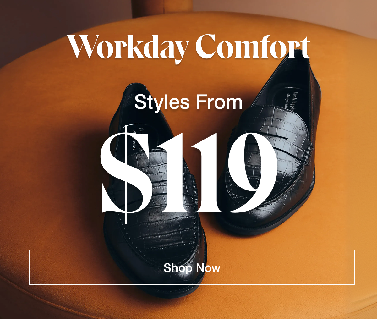 Styles from $119