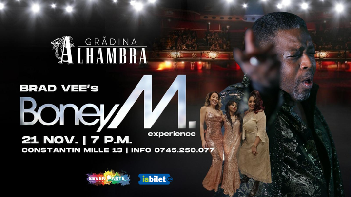 21 noiembrie: BONEY M. Experience by Brad VEE