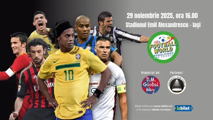 29 noiembrie: Iasi: Meci fotbal demonstrativ Ronaldinho & Friends