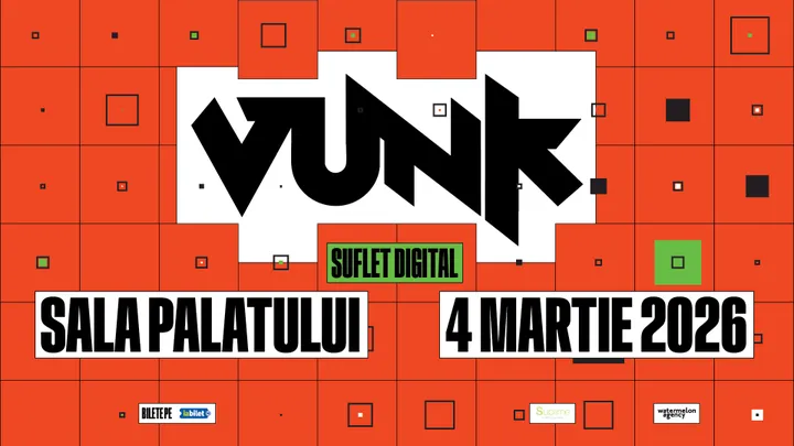 4 martie '26: VUNK @ Sala Palatului