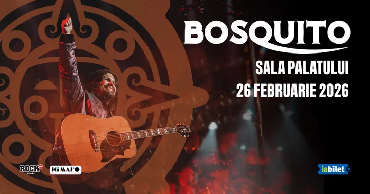 26 februarie '26: BOSQUITO - 26 de ani