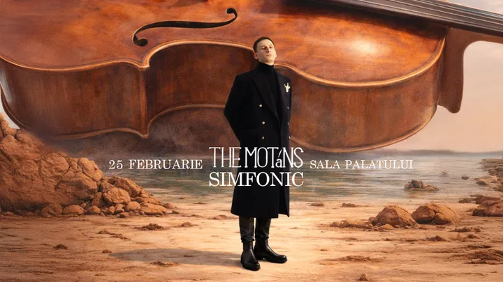 25 februarie: THE MOTANS Simfonic @ Sala Palatului