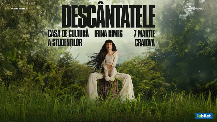 7 martie: Craiova: Irina Rimes - DESCANTATELE