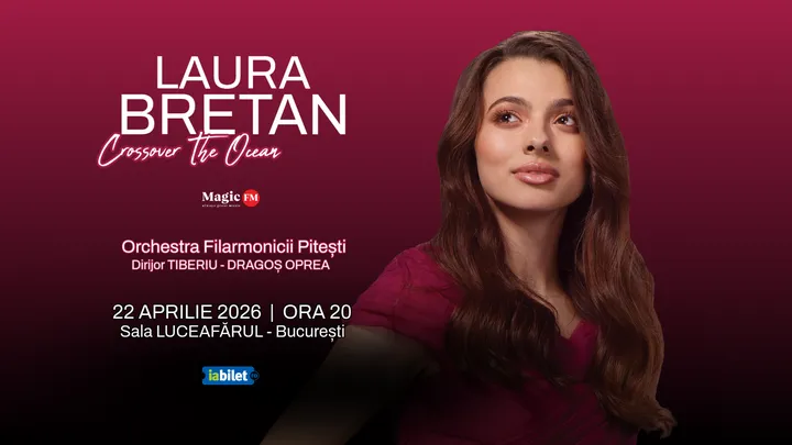 22 aprilie: Laura Bretan - Crossover the Ocean